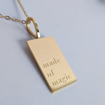 Load image into Gallery viewer, CLEARANCE "Made of Magic" Engraved 18K Gold Filled Necklace