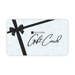 Load image into Gallery viewer, MINIMA GIFT CARD
